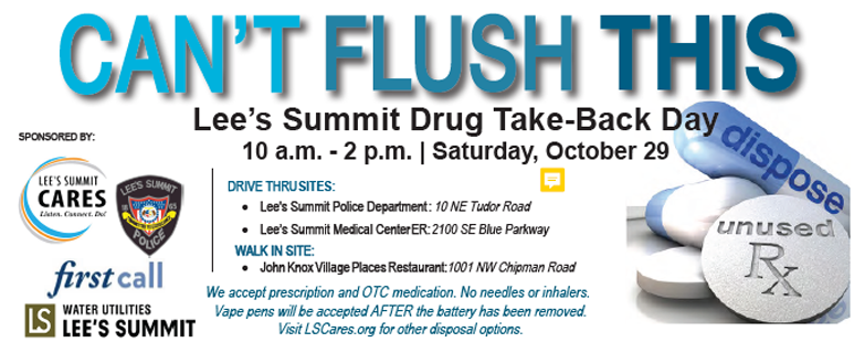 Safely Dispose Of Unwanted Medications On Oct. 29 National Drug Take-Back  Day – Lee's Summit Tribune